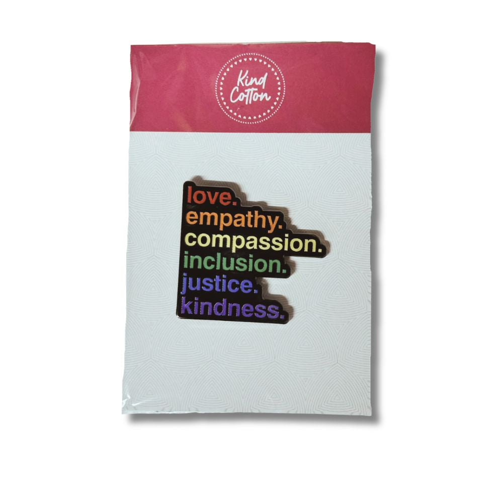 'Kindness Is' Enamel Pin