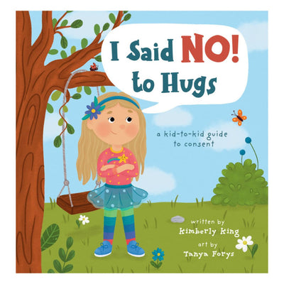 I Said No To Hugs Book