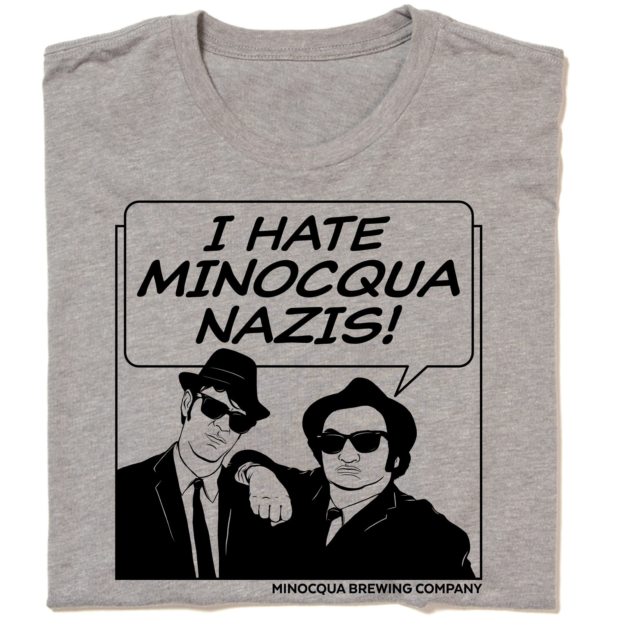 I Hate Minocqua Nazis T-shirt