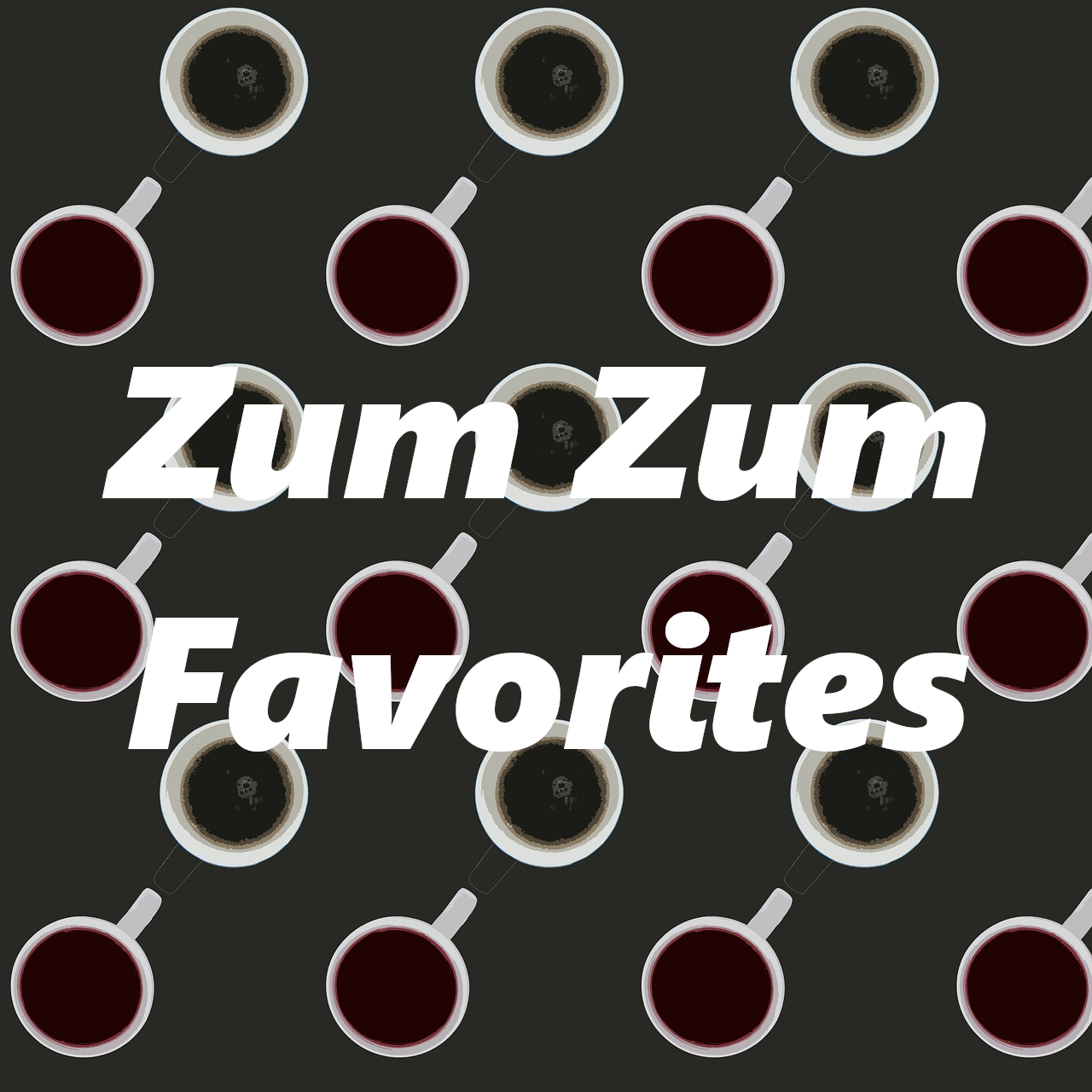 Zum Zum Favorites