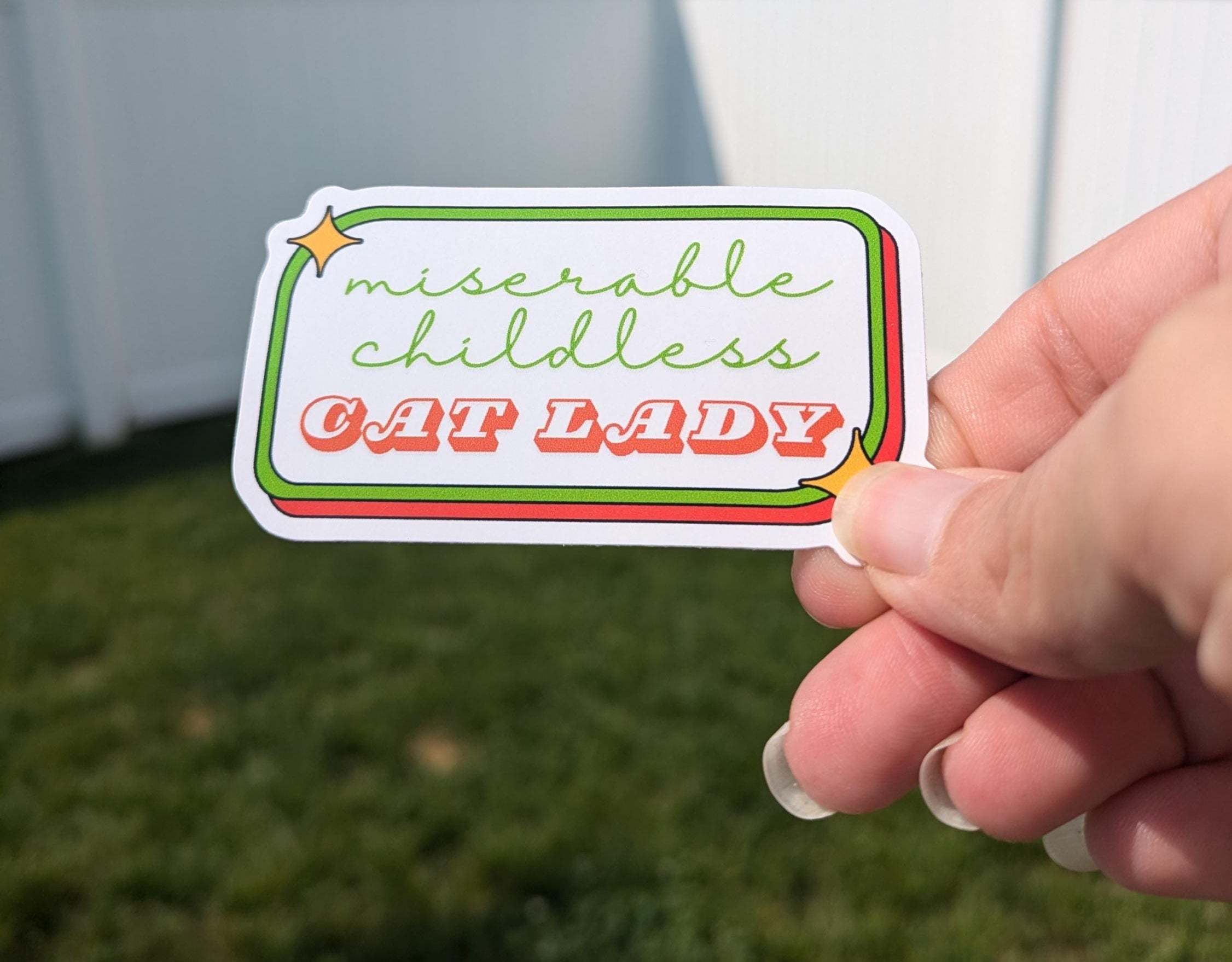 Sticker: Miserable childless cat lady