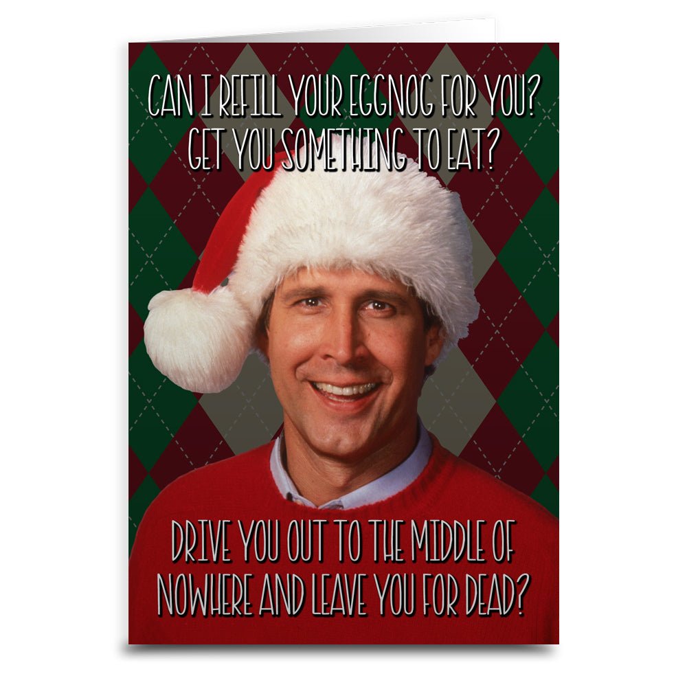 Christmas Vacation "Can I Refill Your Eggnog?" Greeting Card