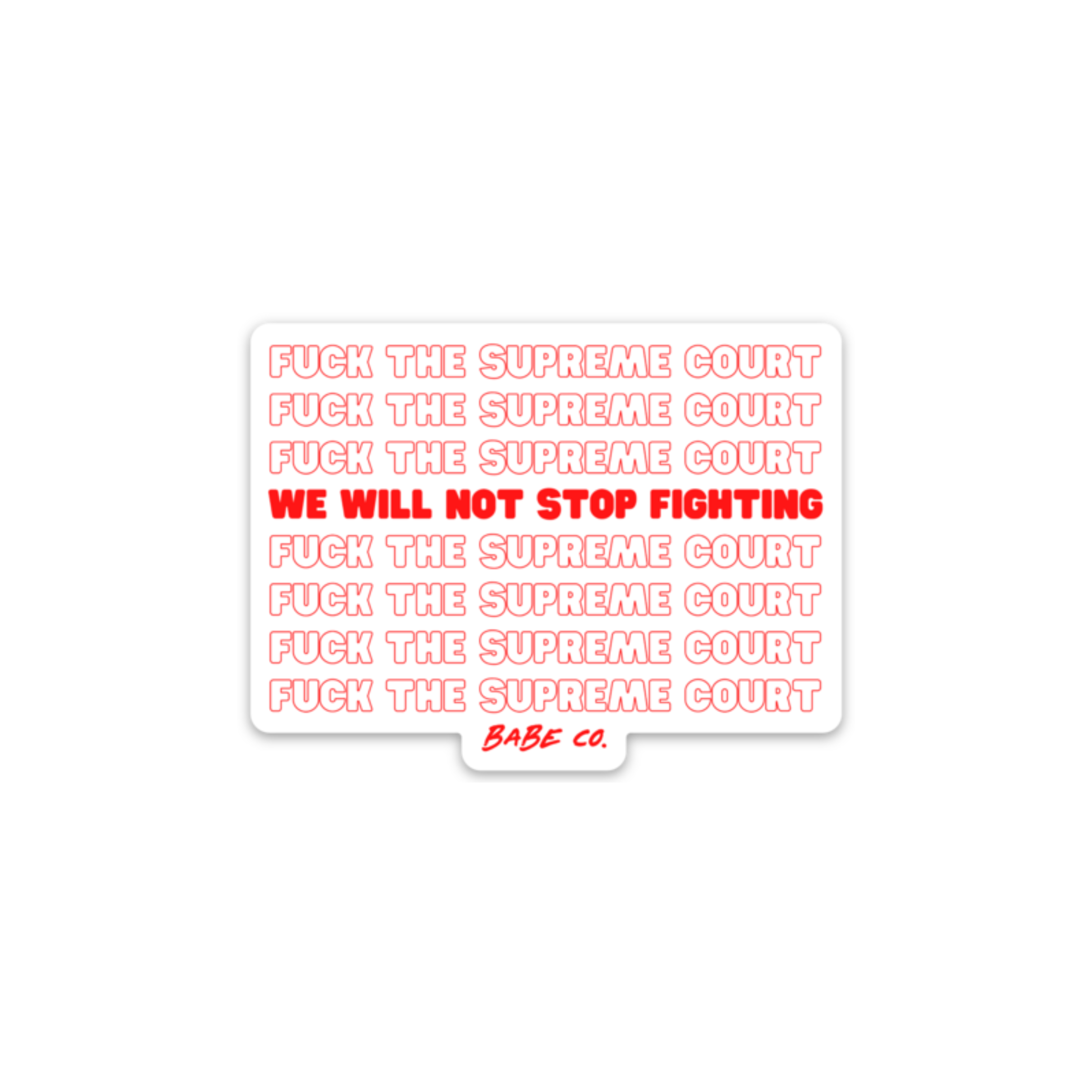 Fuck the Supreme Court - Die Cut Sticker