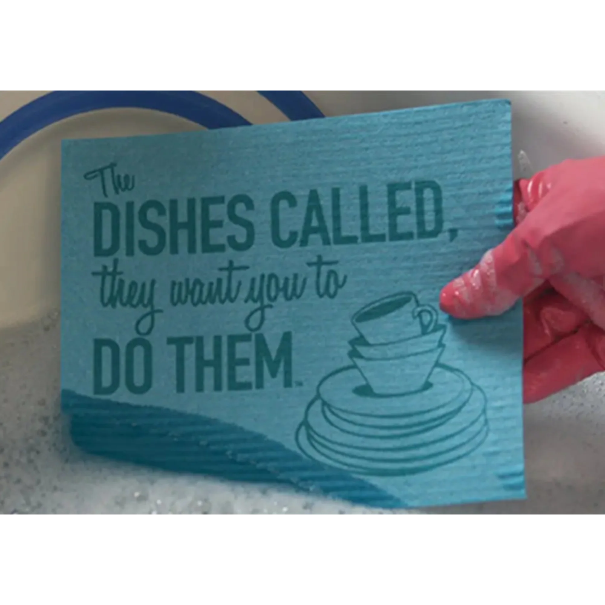 The DISHES CALLED, they want you to DO THEM