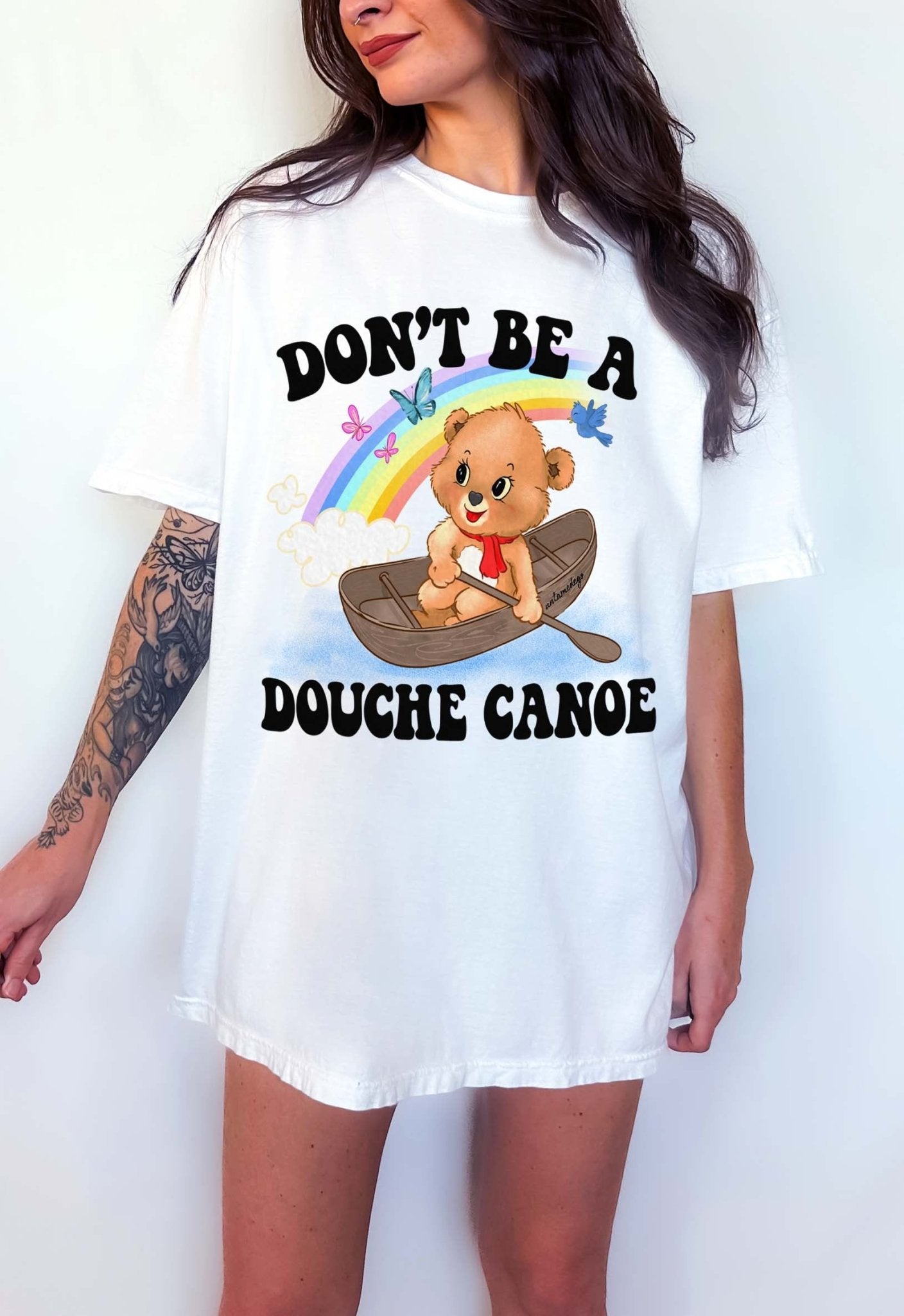 Don't Be A Douche Canoe Lolly The Bear Tee