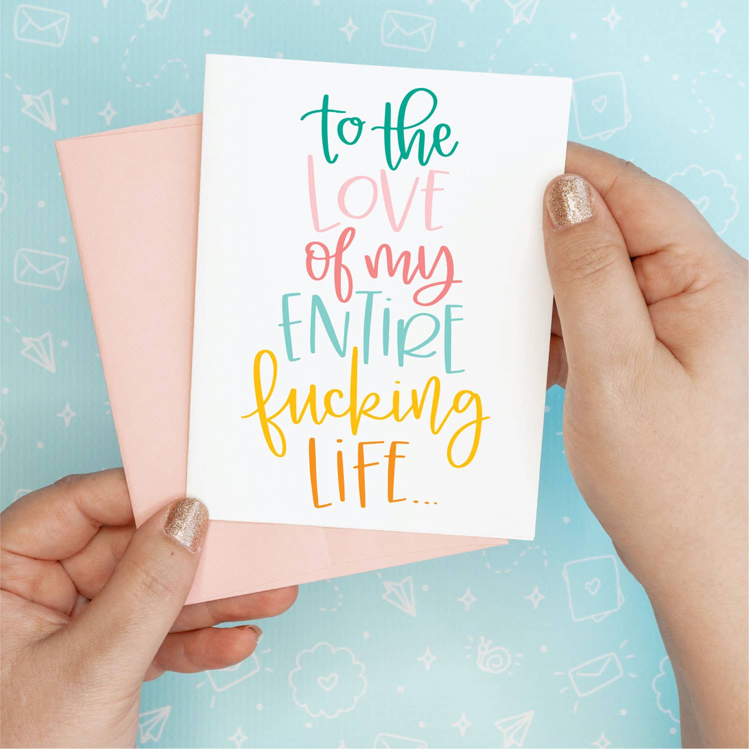 Love of My Life Funny Greeting Card
