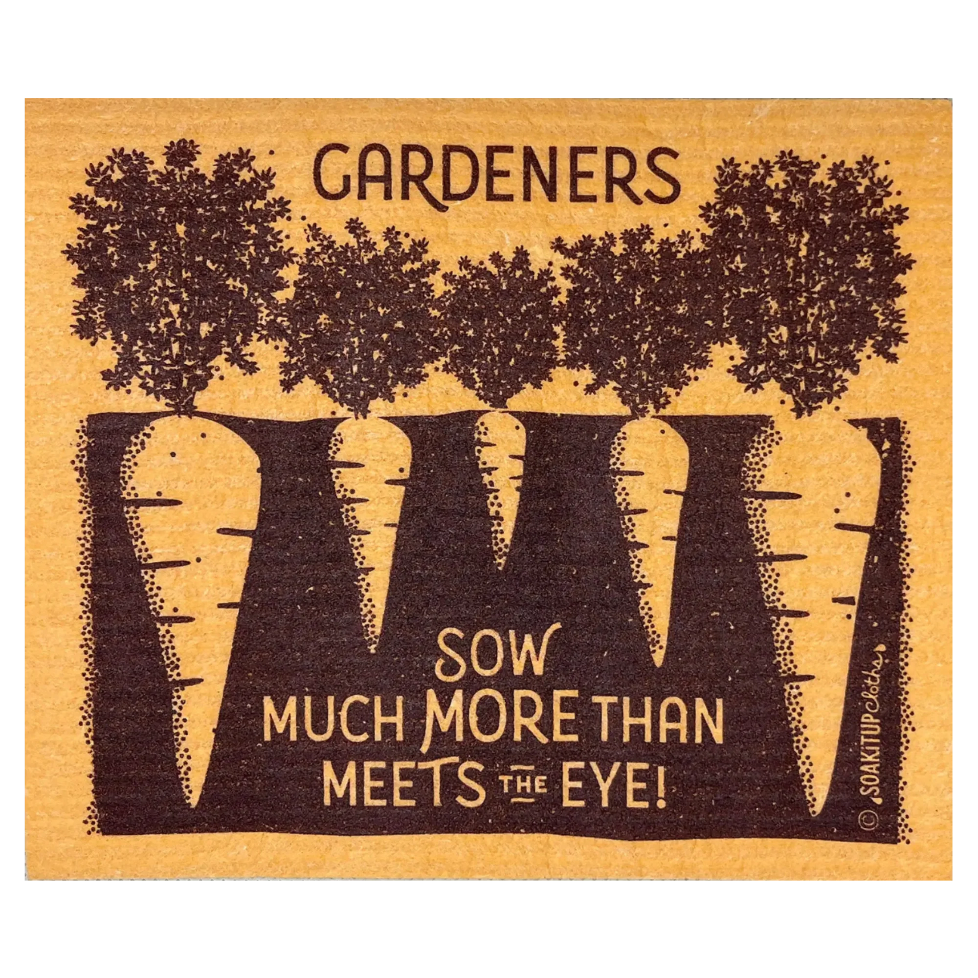 Gardeners Sow Much More than Meets the Eye! Swedish Dishcloth | Soak iT Up