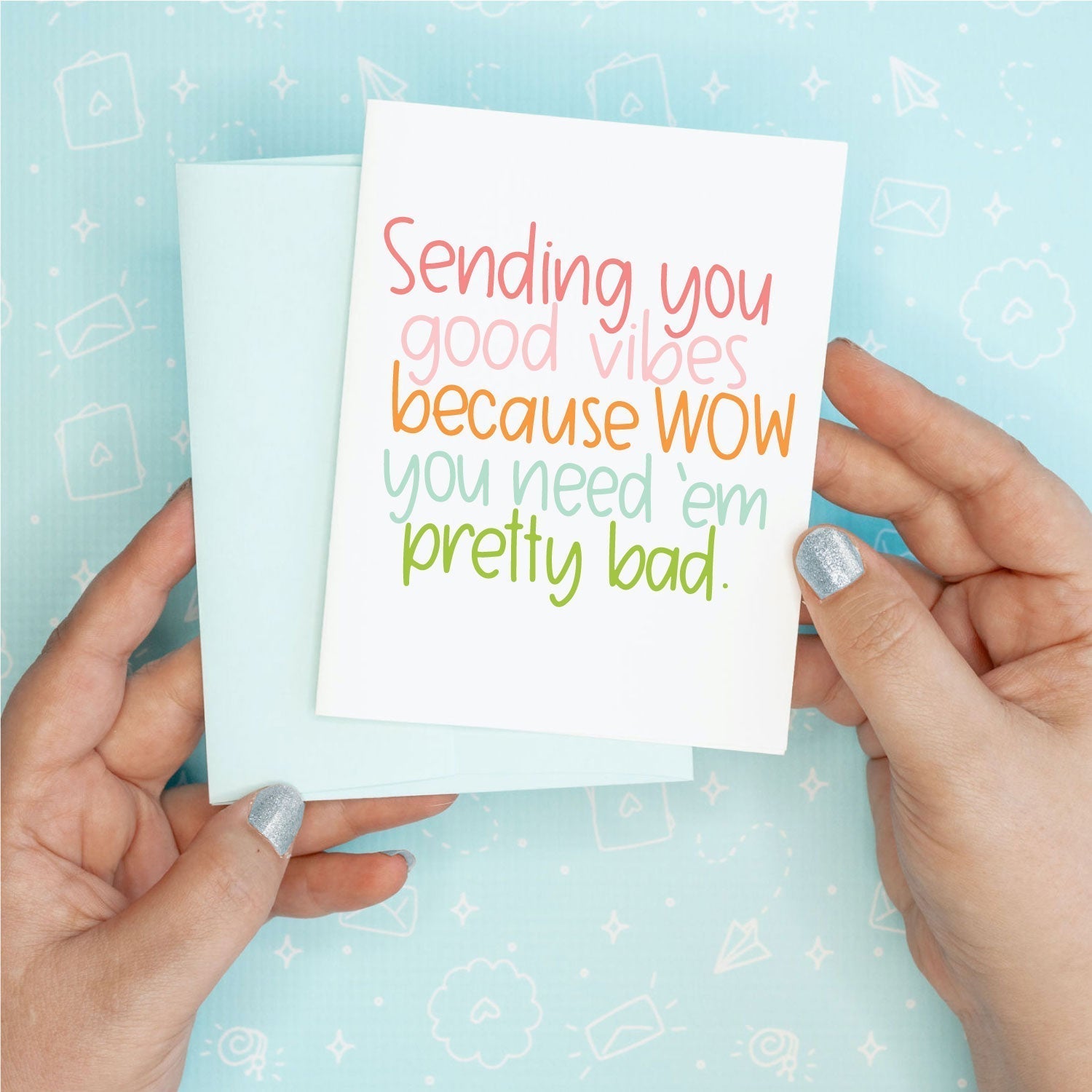 Good Vibes Funny Encouragement Greeting Card