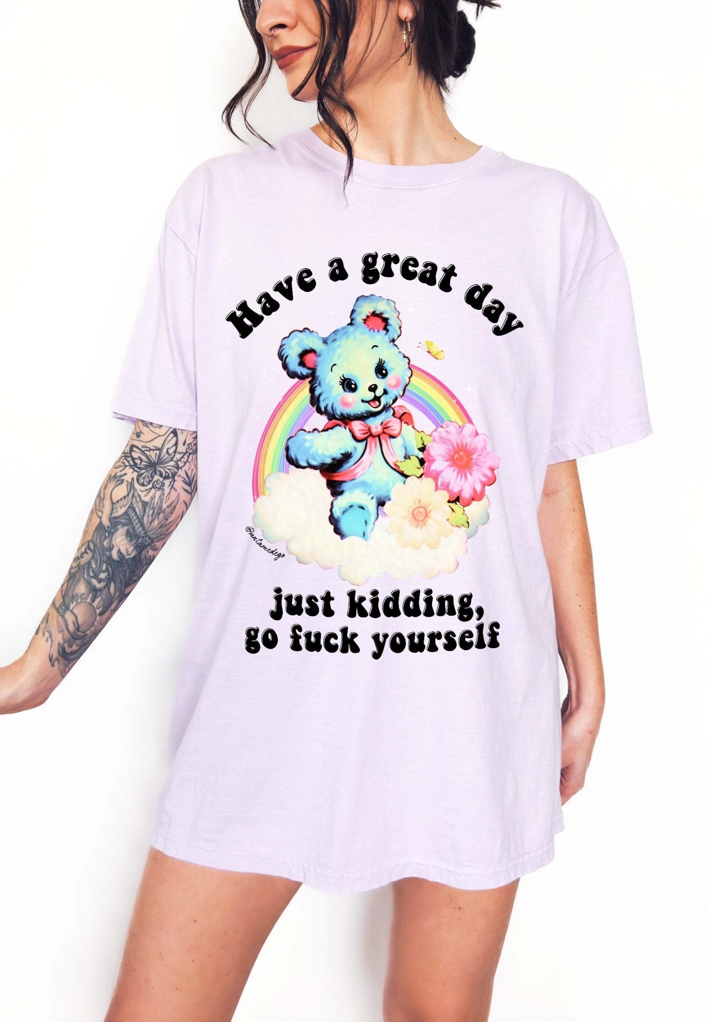 Have a Great Day Funny Shirt – Sarcastic Bear Funny Graphic Tee