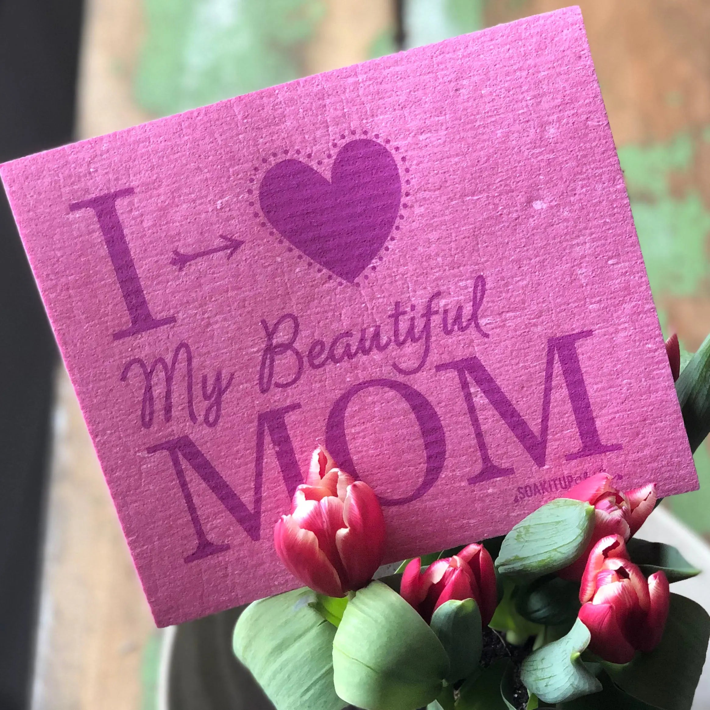I heart my beautiful MOM | Eco-friendly Swedish Dishcloth- Soak iT Up