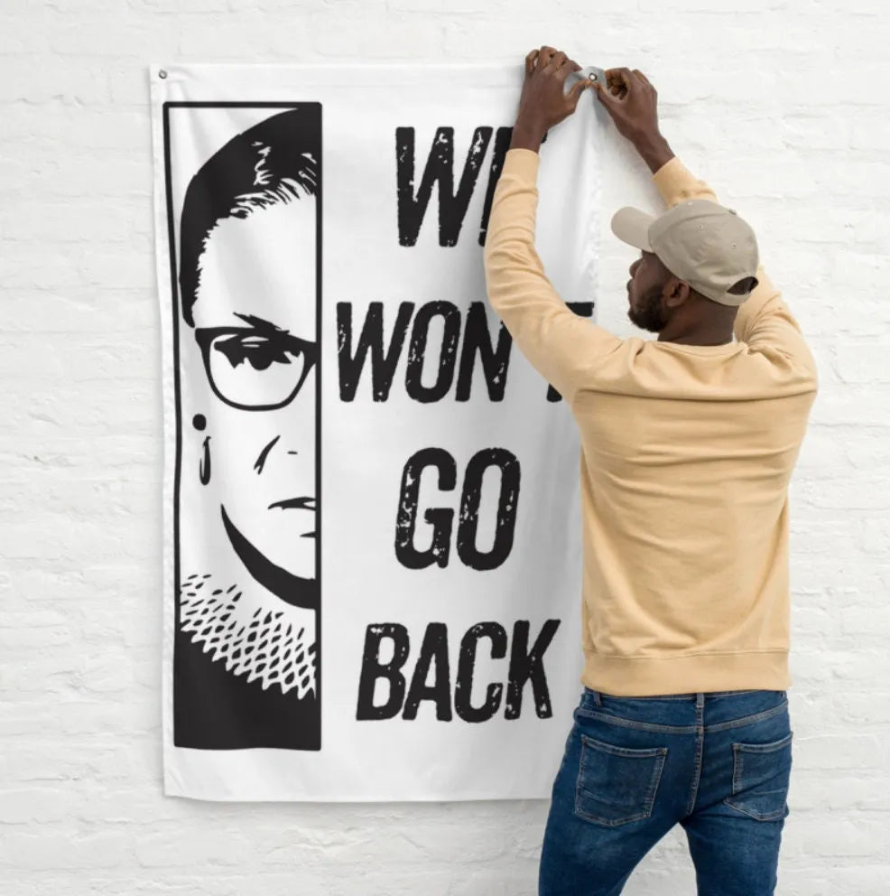 RBG We Won't Back Down Flag