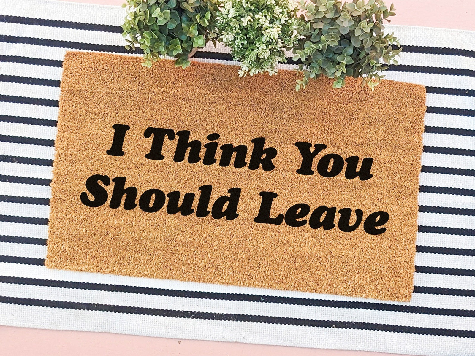 I Think You Should Leave Doormat