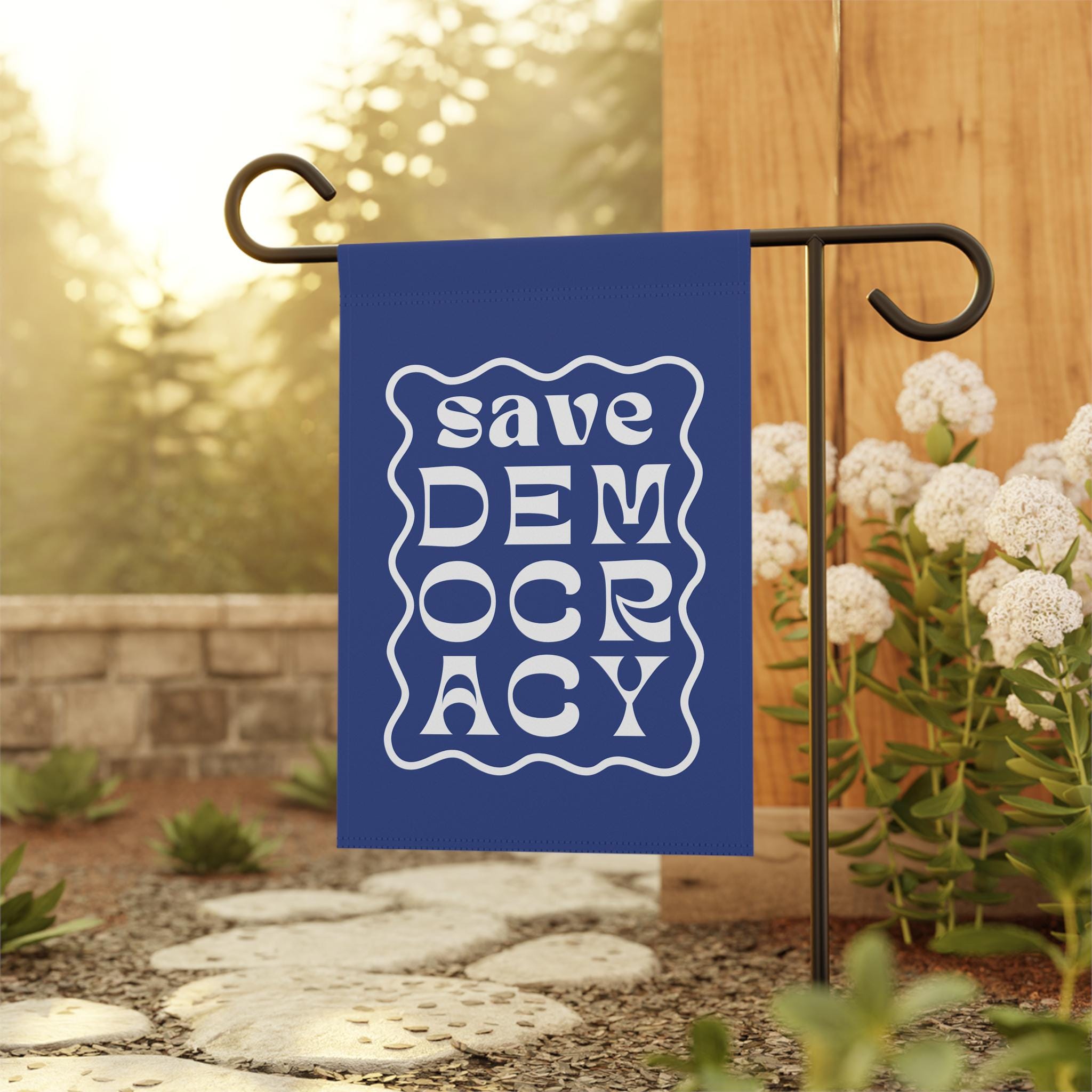 Save Democracy Garden Flag, Anti-Authoritarian Sign