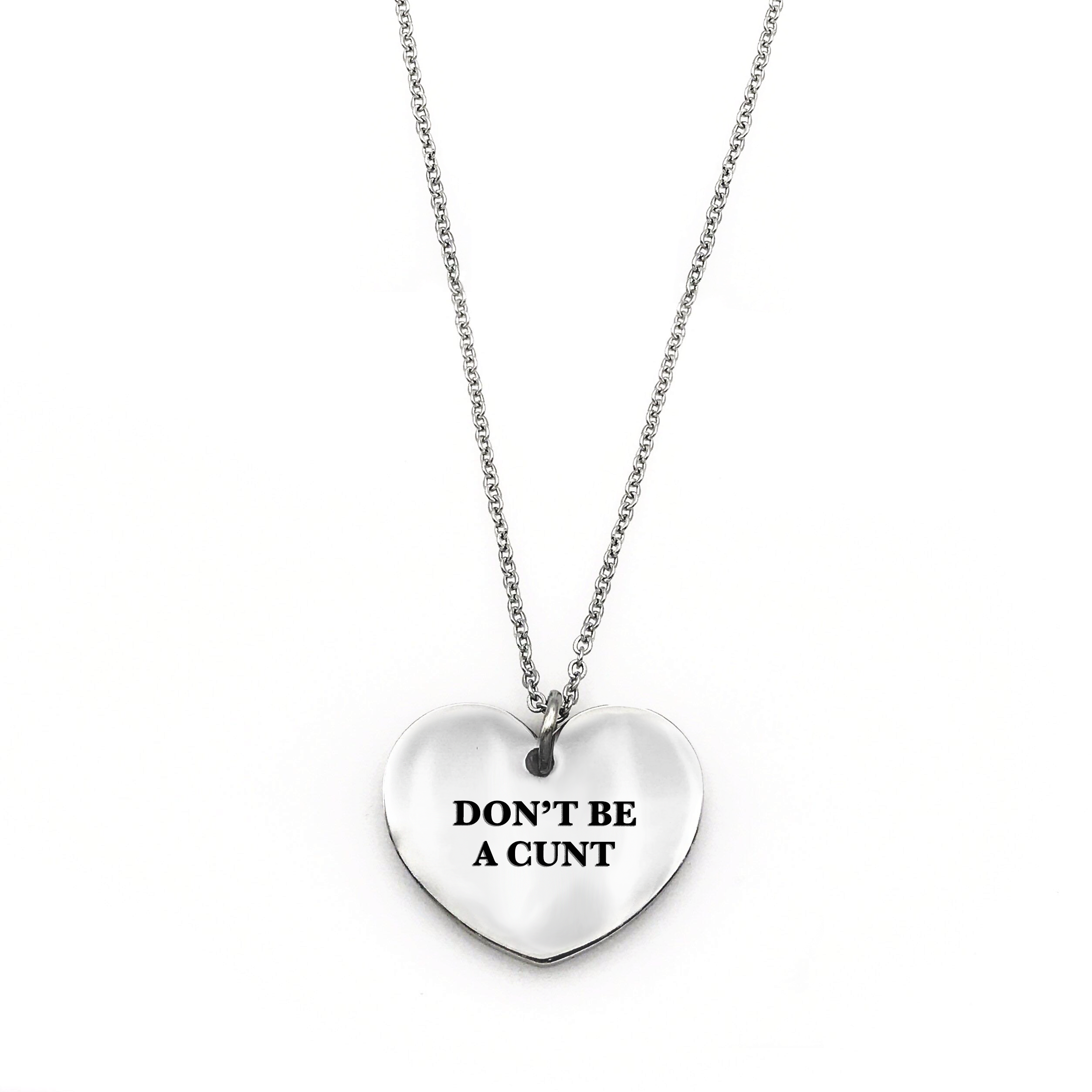 Don't Be a Cunt Necklace