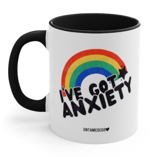 I've Got Anxiety 11oz Mug
