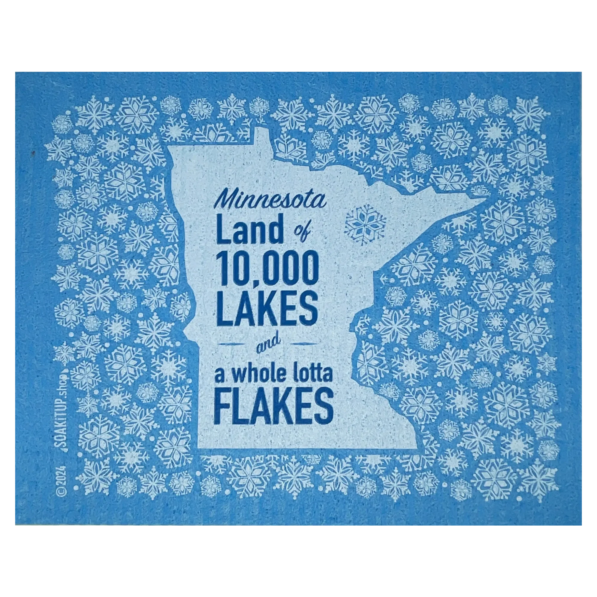 Minnesota Land of 10,000 Lakes and a Whole Lotta Flakes | Eco-friendly Swedish Dishcloth- Soak iT Up