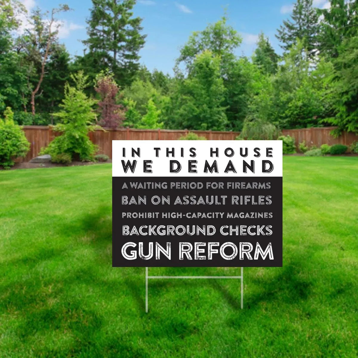 In This House We Demand Gun Reform Yard Sign
