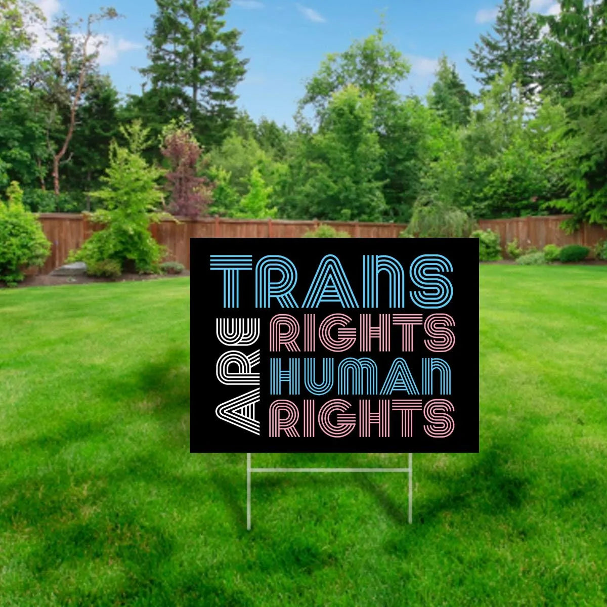 Trans Rights are Human Rights Yard Sign