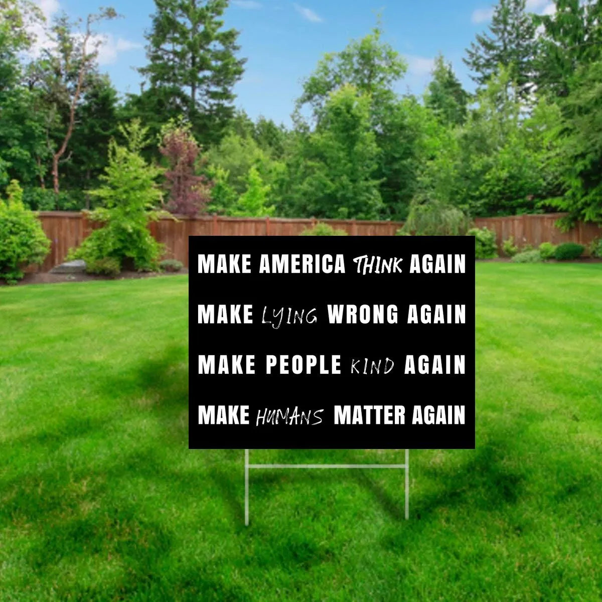 Make America Kind Again Yard Sign - Anti MAGA