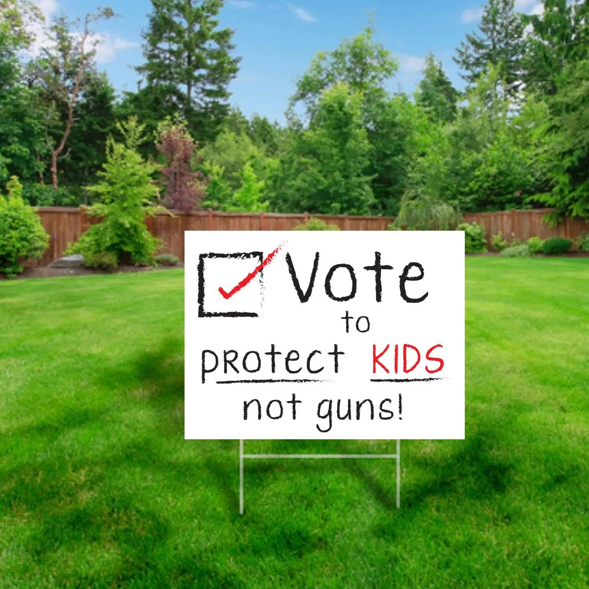 Vote to Protect Our Kids Not Guns, Anti-Gun Yard Sign