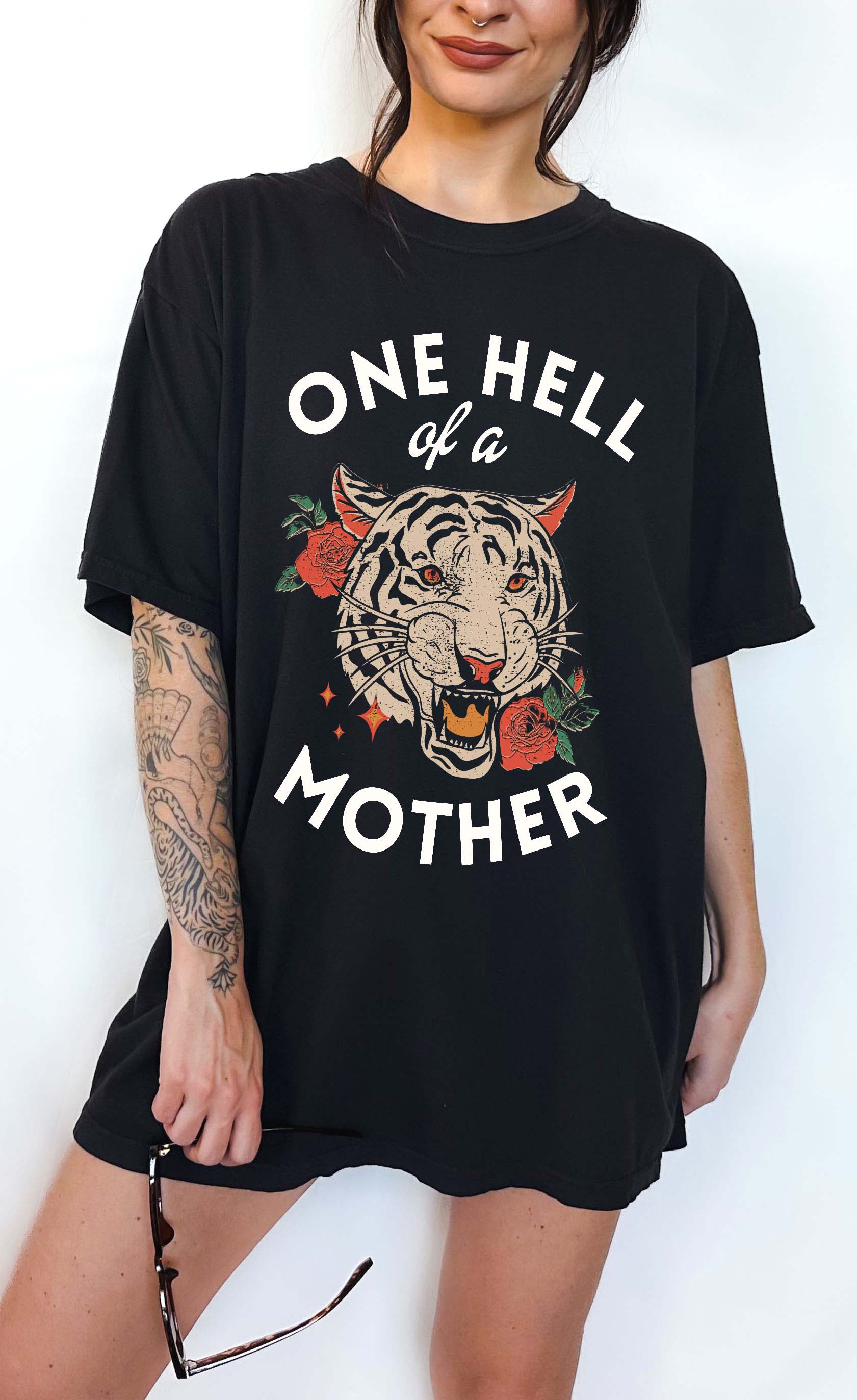 One Hell Of A Mother Tee