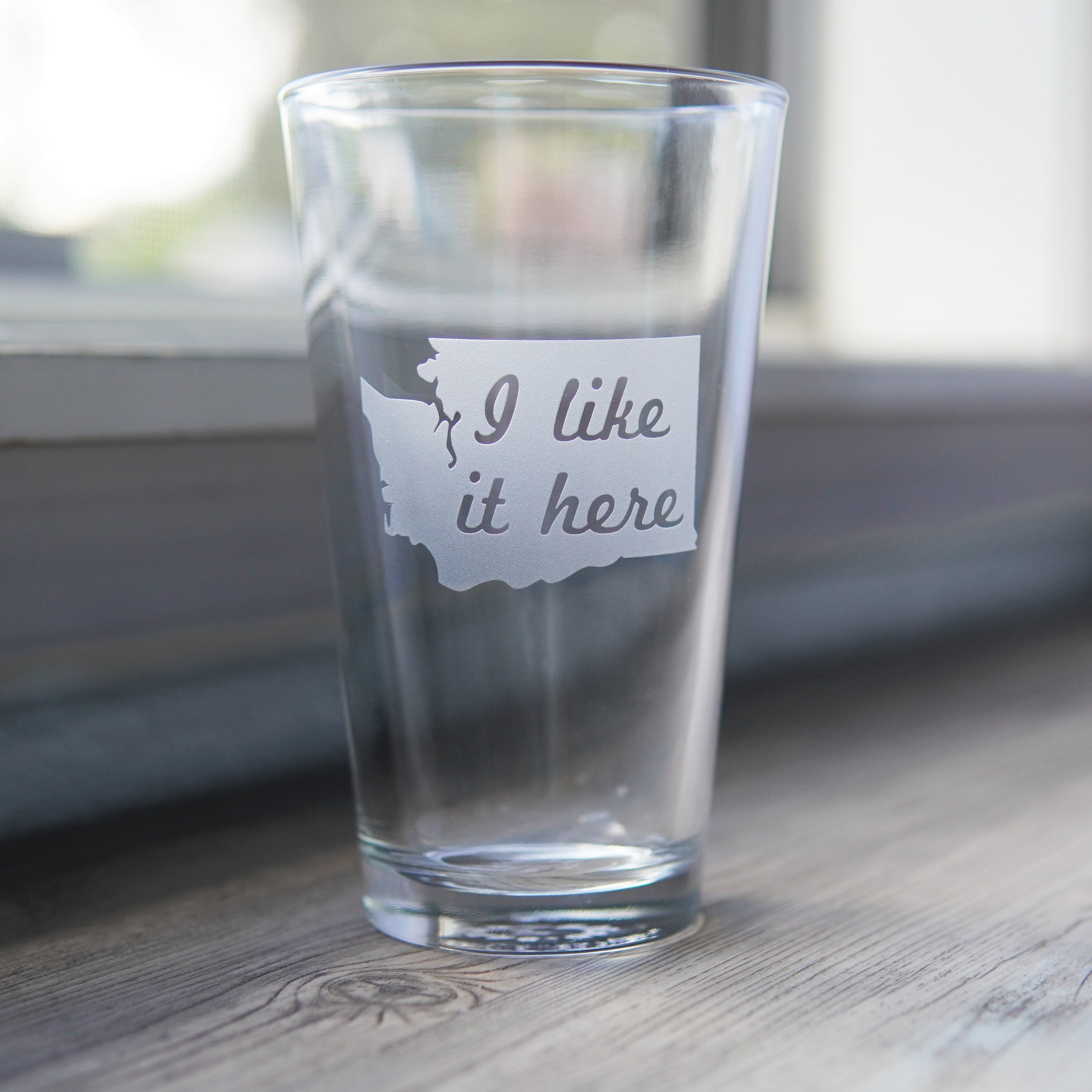 Washington State Pint Glass - I Like It Here