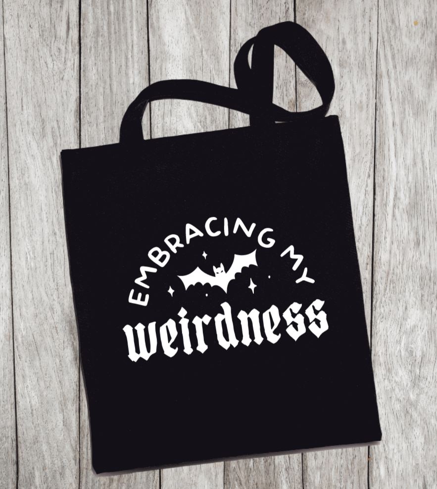 Reusable Grocery Bag/Tote Bag - "embracing my weirdness"