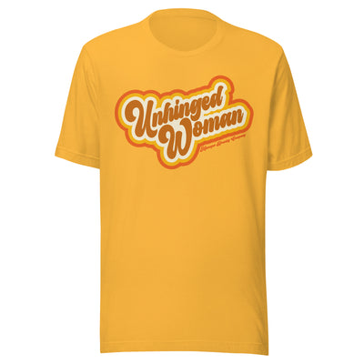 Unhinged Woman T-shirt